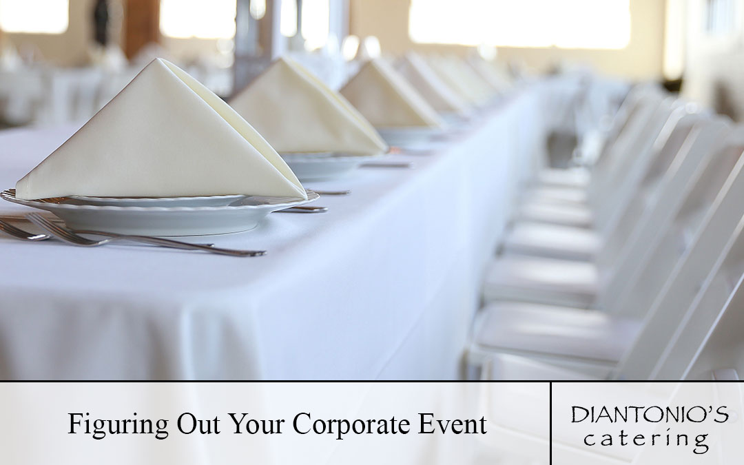 Figuring Out Your Corporate Event