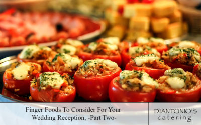 Finger Foods To Consider For Your Wedding Reception, Part Two